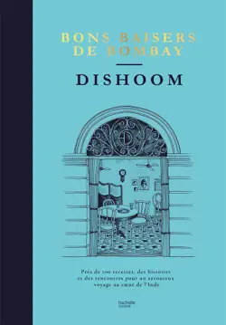 dishoom - bons baisers de bombay book cover image