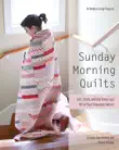 Sunday Morning Quilts synopsis, comments