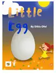 Little Egg synopsis, comments