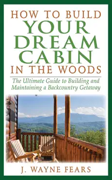 how to build your dream cabin in the woods book cover image