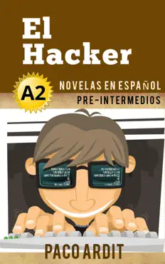 el hacker - novelas en español para pre-intermedios (a2) book cover image