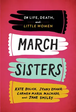march sisters: on life, death, and little women imagen de la portada del libro