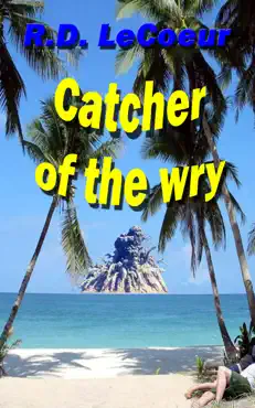 catcher of the wry book cover image