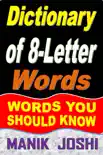 Dictionary of 8-Letter Words: Words You Should Know sinopsis y comentarios