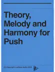 Intervals and melodies 1 for Ableton Push synopsis, comments