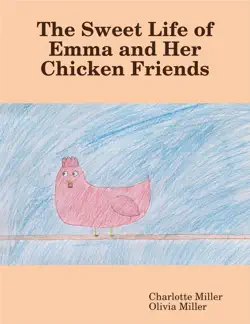 the sweet life of emma and her chicken friends book cover image
