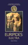 Euripides: Electra sinopsis y comentarios