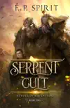 The Serpent Cult synopsis, comments