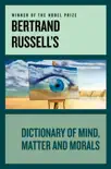 Bertrand Russell's Dictionary of Mind, Matter and Morals sinopsis y comentarios