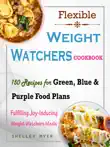 Flexible Weight Watchers Cookbook synopsis, comments