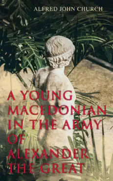 a young macedonian in the army of alexander the great book cover image