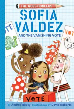 sofia valdez and the vanishing vote book cover image