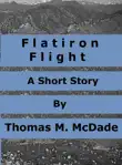 Flatirons Flight synopsis, comments
