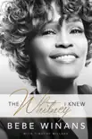 The Whitney I Knew synopsis, comments