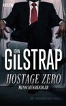Hostage Zero - Menschenhändler book summary, reviews and downlod