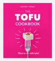 The Tofu Cookbook synopsis, comments