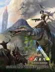 ARK Survival Evolved Guide and Walkthrough synopsis, comments