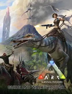 ark survival evolved guide and walkthrough book cover image