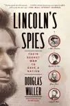 Lincoln's Spies sinopsis y comentarios