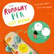 The Runaway Pea Left Behind synopsis, comments