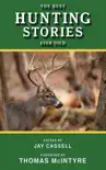 The Best Hunting Stories Ever Told synopsis, comments