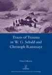 Traces of Trauma in W. G. Sebald and Christoph Ransmayr sinopsis y comentarios