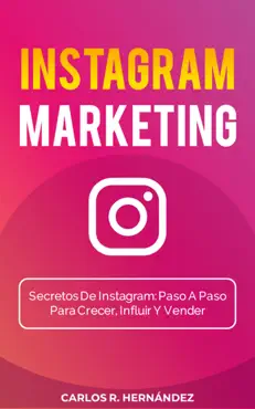instagram marketing, secretos de instagram. imagen de la portada del libro