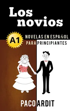 los novios - novelas en español para principiantes (a1) book cover image