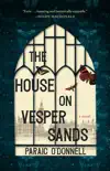 The House on Vesper Sands synopsis, comments