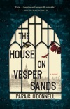 The House on Vesper Sands book summary, reviews and download