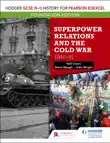 Hodder GCSE (9–1) History for Pearson Edexcel Foundation Edition: Superpower Relations and the Cold War 1941–91 sinopsis y comentarios