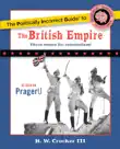 The Politically Incorrect Guide to the British Empire synopsis, comments