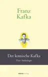 Franz Kafka: Der komische Kafka sinopsis y comentarios