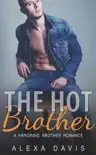 The Hot Brother sinopsis y comentarios