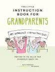 The Little Instruction Book for Grandparents synopsis, comments