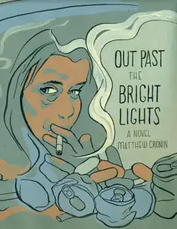 out past the bright lights book cover image