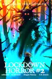 Lockdown Horror #2