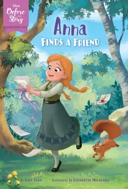 disney before the story: anna finds a friend book cover image