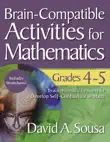 Brain-Compatible Activities for Mathematics, Grades 4-5 sinopsis y comentarios