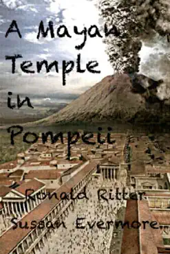 a mayan temple in pompeii book cover image