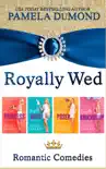 Royally Wed Collection synopsis, comments