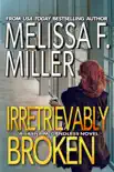 Irretrievably Broken synopsis, comments