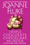 Triple Chocolate Cheesecake Murder synopsis, comments