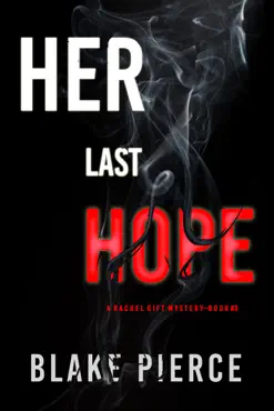 her last hope (a rachel gift fbi suspense thriller—book 3) book cover image