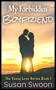 my forbidden boyfriend: a ya sweet romance book cover image