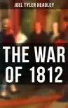 The War of 1812 synopsis, comments