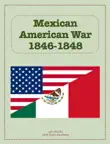 Mexican American War synopsis, comments