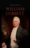 William Cobbett synopsis, comments