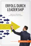 Erfolg durch Leadership synopsis, comments