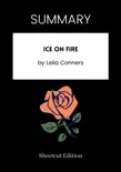 SUMMARY - Ice on Fire by Leila Conners synopsis, comments